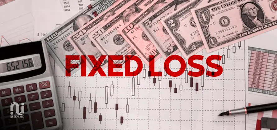 قانون Fixed Loss در مدیریت سرمایه